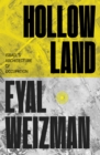 Image for Hollow land: Israel&#39;s architecture of occupation