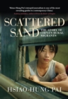Image for Scattered sand: the story of China&#39;s rural migrants