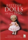 Image for British Dolls of the 1950s
