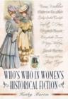Image for Who&#39;s who in women&#39;s historical fiction