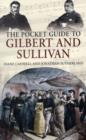 Image for Pocket Guide to Gilbert and Sullivan