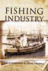 Image for Fishing Industry: Images of the Past
