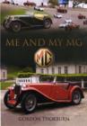 Image for Me and My MG: Stories from MG Owners Around the World