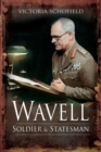 Image for Wavell: soldier &amp; statesman