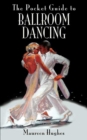 Image for The pocket guide to ballroom dancing