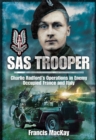 Image for SAS trooper: Charlie Radford&#39;s operations in enemy occupied France and Italy