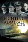 Image for Fighting admirals of the Second World War