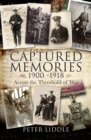 Image for Captured Memories: Across the Threshold of War