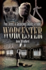 Image for Foul deeds &amp; suspicious deaths around Worcester