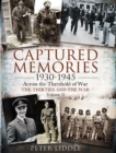 Image for Captured memories, 1930-1945: across the threshold of war : the Thirties and the war