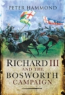 Image for Richard III and the Bosworth campaign