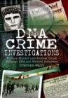 Image for DNA Investigations: Murder and Serious Crime Investigations Through DNA and Modern Forensics