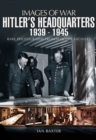 Image for Hitler&#39;s Headquarters: 1939-1945