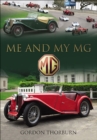 Image for Me and my MG: stories from MG owners around the world