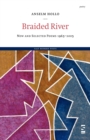 Image for Braided River : New and Selected Poems 1965-2005