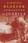 Image for Apprenticed to Justice