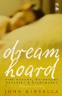 Image for Dreamhoard  : pipe dreams, daydreams, reveries and nightmares