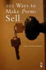 Image for 101 Ways to Make Poems Sell: The Salt Guide to Getting and Staying Published