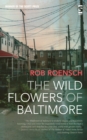 Image for The Wildflowers of Baltimore