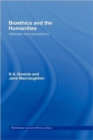 Image for Bioethics and the Humanities