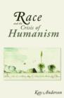 Image for Race and the Crisis of Humanism