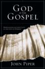 Image for God is the Gospel : Meditations On God&#39;S Love As The Gift Of Himself