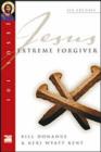 Image for Jesus 101: Extreme forgiver