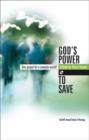 Image for God&#39;s power to save : One Gospel For A Complex World?