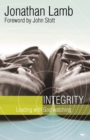 Image for Integrity : Leading With God Watching