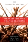 Image for Pierced for our transgressions