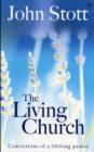 Image for The Living Church : The Convictions of a Lifelong Pastor