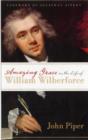 Image for Amazing Grace in the Life of William Wilberforce