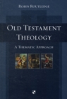 Image for Old Testament Theology : A Thematic Approach