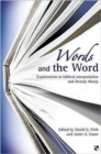 Image for Words and the Word  : explorations in biblical interpretation and literary theory