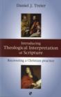 Image for Introducing Theological Interpretation of Scripture : Recovering A Christian Practice