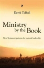 Image for Ministry by the Book : New Testament Patterns For Pastoral Leadership