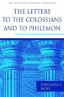 Image for The Letters to the Colossians and to Philemon