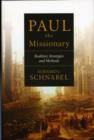 Image for Paul the Missionary : Realities, Strategies And Methods