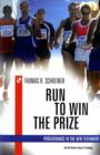 Image for Run to win the prize : Perseverance In The New Testament