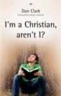 Image for I&#39;m a Christian, aren&#39;t I?