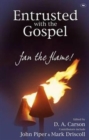 Image for Entrusted with the Gospel : Fan The Flame!