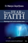 Image for From Fear to Faith : Rejoicing In The Lord In Turbulent Times