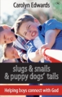 Image for Slugs and snails and puppy dogs&#39; tails