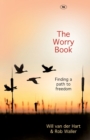 Image for The Worry Book : Finding A Path To Freedom