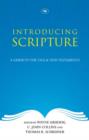 Image for Introducing Scripture : A Guide To The Old And New Testaments