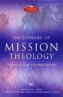 Image for Dictionary of mission theology  : evangelical foundations