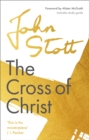 Image for The cross of Christ: 20th anniversary edition