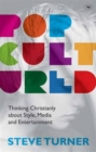 Image for Popcultured  : thinking Christianly about style, media and entertainment