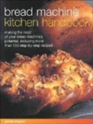 Image for Bread Machine Kitchen Handbook