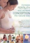 Image for Increase Fertility and Achieve Conception the Natural Way